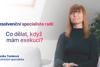 Co dělat při exekuci – mám exekuci/exekuce jak postupovat – videonávod s Monikou Tomkovou