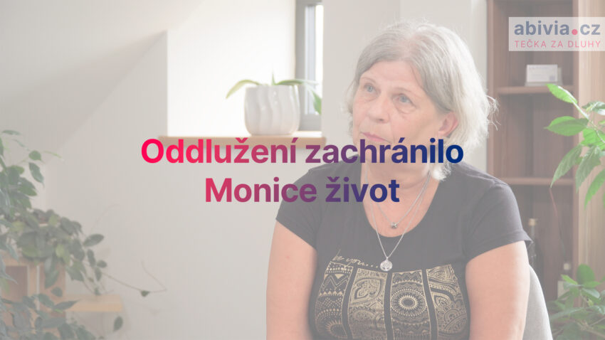 Oddlužení mi zachránilo život